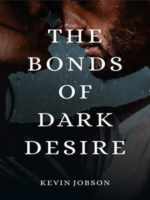 cover image of The Bonds of Dark Desire